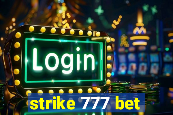 strike 777 bet